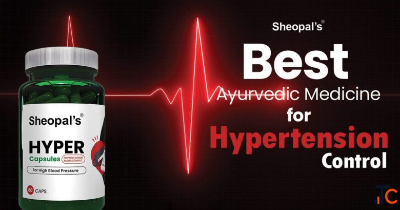 Best Ayurvedic Medicine for BP and Hypertension Relief