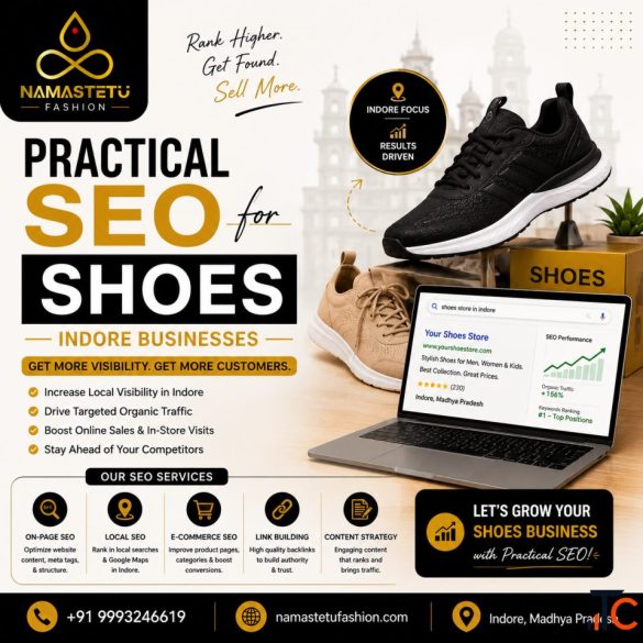 Practical SEO for Shoes Indore Businesses Namastetu Fashion