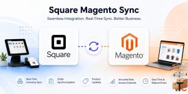Can Square Magento Sync Boost Your Business
