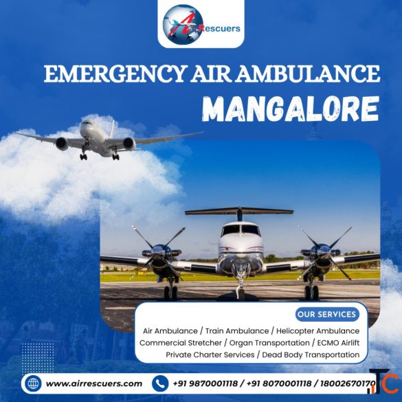 247 Critical Care Air Ambulance in Mangalore