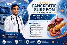 Expert Pancreatic Surgeon in Ahmedabad