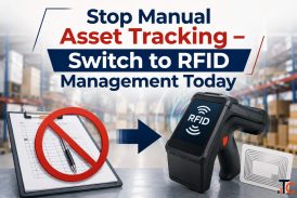 Stop Manual Asset Tracking - Switch to RFID Management Today