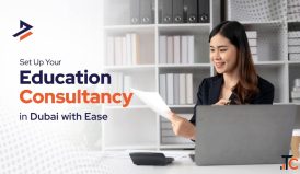 How to Start an Education Consultancy in Dubai