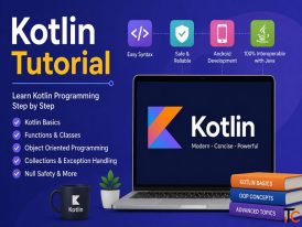 Kotlin Tutorial Step-by-Step Guide to Master Kotlin Programming