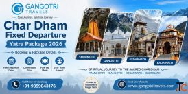 Char Dham Fixed Departure Yatra Package 2026-2027 Book Online