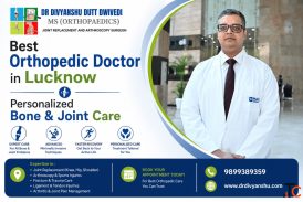 Best Orthopedic Doctor in Lucknow