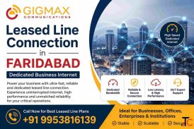 Leased Line Connection in Faridabad Dedicated Business Internet - GIGMAX
