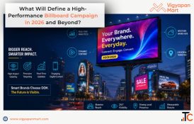 What Will Define a High-Performance Billboard Campaign in 2026 and Beyond