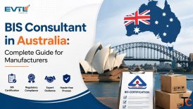 BIS Consultant in Australia Complete Guide for Manufacturers