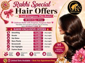 Rakhi Special Hair Offers at KK Beauty Zone