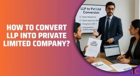 Convert LLP to Private Limited Company - Complete Guide