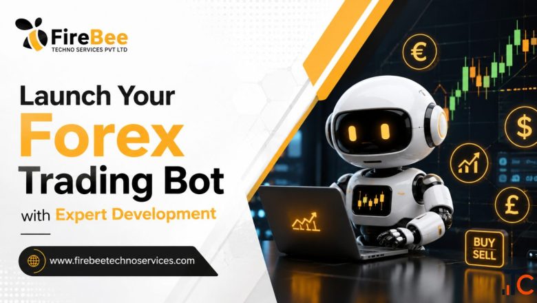 Launch Your Forex Trading Bot with Expert Development