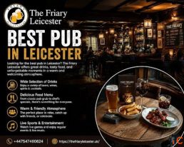Best Pub in Leicester for Great Food Drinks Good Times