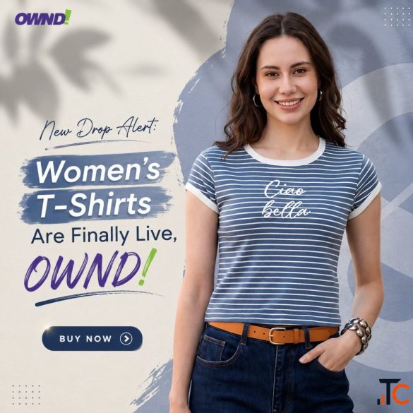 New Drop Alert Women's T-Shirts Are Finally Live OWND