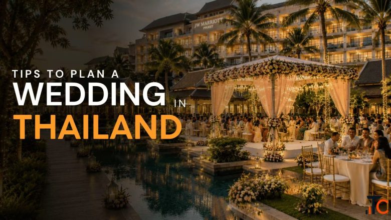 Wedding in Thailand A Step-by-Step Planning Guide for a Memorable Celebration