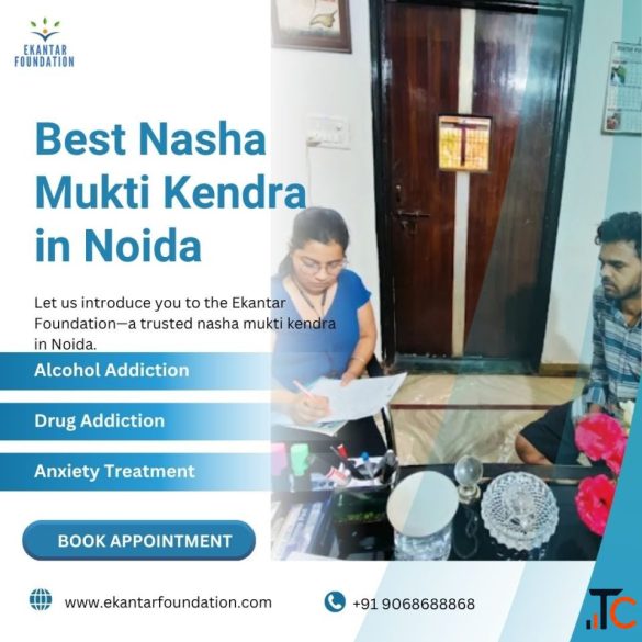 Trusted Nasha Mukti Kendra in Noida Drug Alcohol Recovery