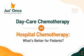 Day-Care Chemotherapy vs Hospital Chemotherapy What's Better for Patients