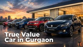 Most Visited True Value Car Showroom in Gurgaon