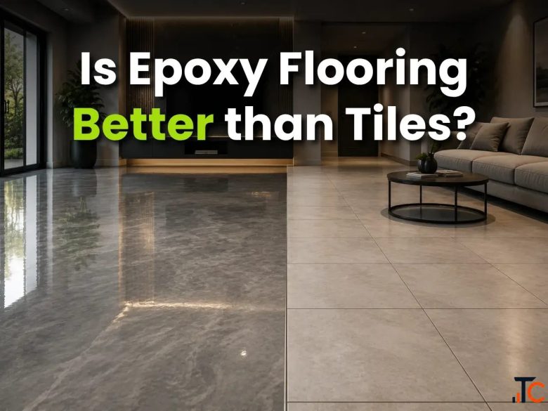 Is Epoxy Flooring Better Than Tiles A Complete Guide