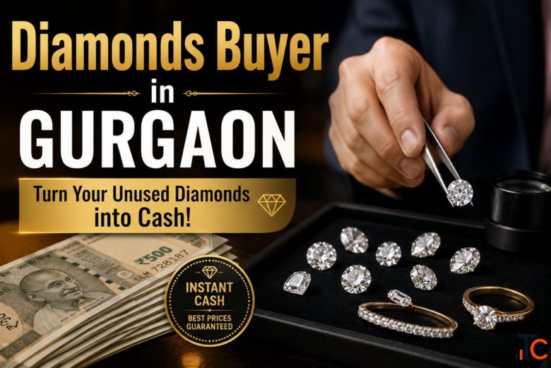 Diamonds Buyer in Gurgaon - Turn Your Unused Diamonds into Cash
