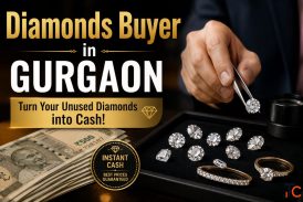 Diamonds Buyer in Gurgaon - Turn Your Unused Diamonds into Cash