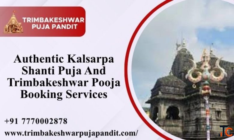 Authentic Kalsarpa Shanti Puja And Trimbakeshwar Pooja Booking Services