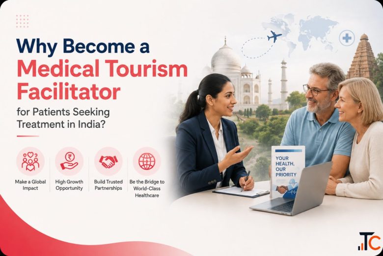 Start Your Career as a Medical Tourism Facilitator