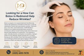 How Can Botox in Redmond Help Reduce Wrinkles