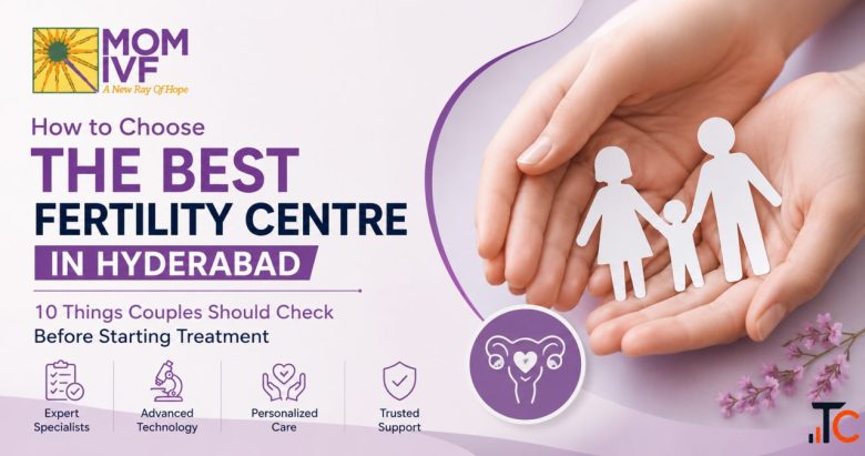 IVF Doctor in Hyderabad for Personalized Fertility Solutions
