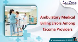 Revenue Loss From Ambulatory Billing Errors in Tacoma