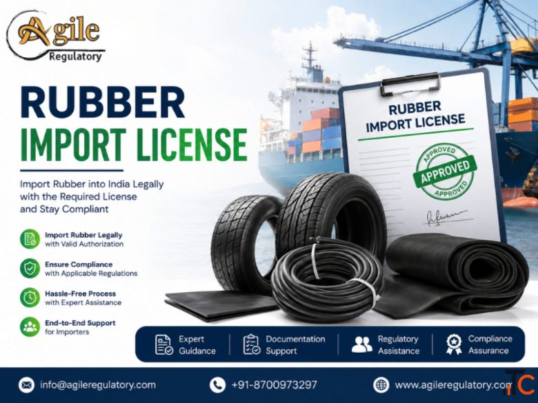Rubber Import License Complete Guide to Import Rubber in India