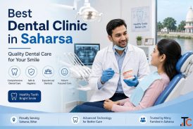 Best Dental Clinic in Saharsa for Quality Dental Care