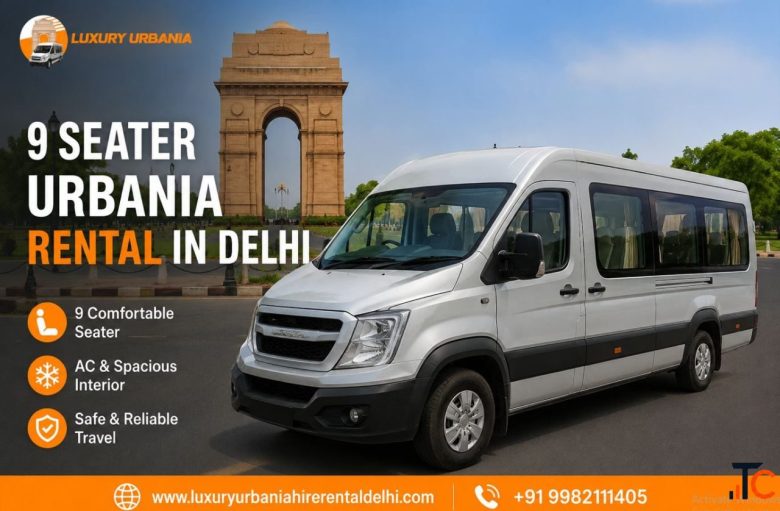 9 Seater Urbania Rental in Delhi for Comfortable Travel