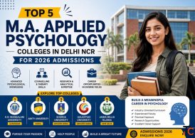 Top 5 M.A. Applied Psychology Colleges in Delhi NCR for 2026 Admissions