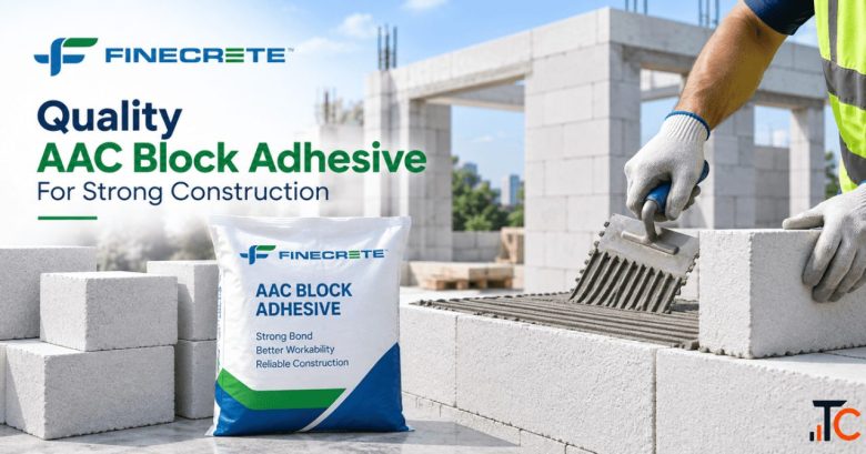 Finecrete - Quality AAC Block Adhesive for Strong Construction