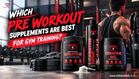 Which Pre Workout Supplements Are Best for Gym Training