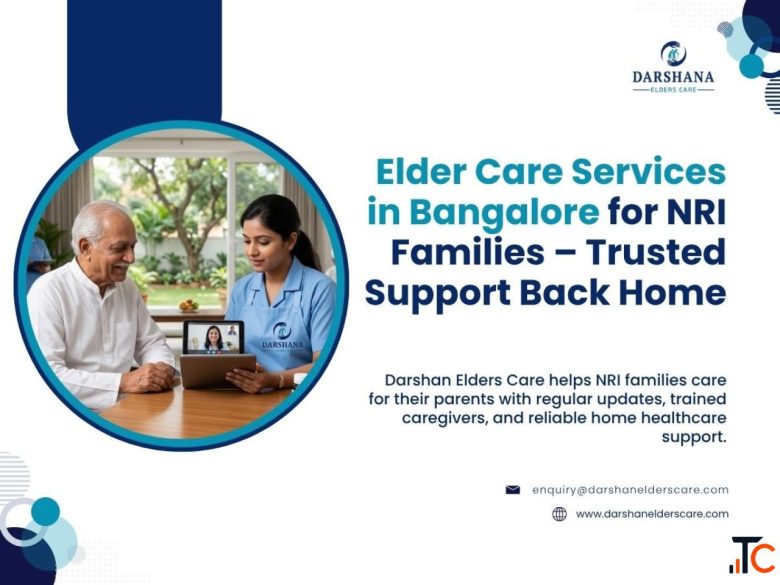 Trusted Elder Care Home Healthcare Services in Bangalore