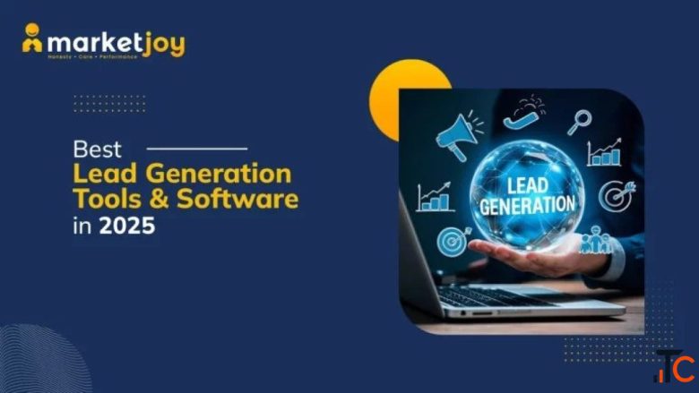 How to Choose the Right Lead Generation Tools for Your Sales Team