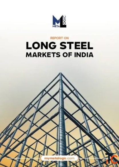 Report on Long Steel Markets of India Market Analysis Insights