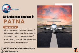 Air Ambulance Services in Patna for Safe and Timely Patient Transfers