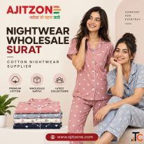 Nightwear Wholesale Supplier in Surat Ajit Zone