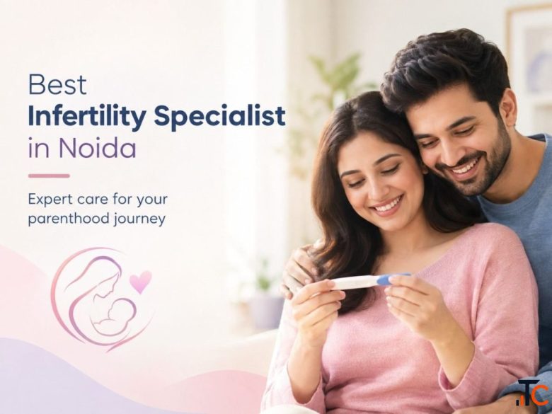 Trusted Fertility Treatment Doctor in Noida Your Path to Parenthood Starts Here