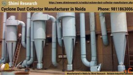 Best Cyclone dust collector manufacturer in Noida Shimi Research