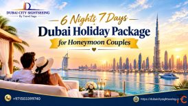 6 Nights 7 Days Dubai Holiday Package for Honeymoon Couples