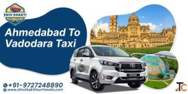 Ahmedabad to Vadodara Cab Service - Shiv Shakti Tour and Travels