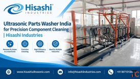 Ultrasonic Parts Washer India for Precision Component Cleaning Hisashi Industries