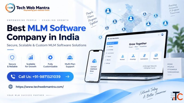 Best MLM Software Company in India for Secure and Flexible MLM Platforms