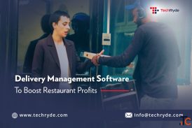 Delivery Management Software to Boost Restaurant Profits
