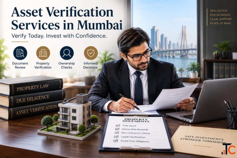 Asset Verification Services in Mumbai for Property Checks