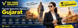 Female Detective Agency in Gujarat - Confidential Investigation Services